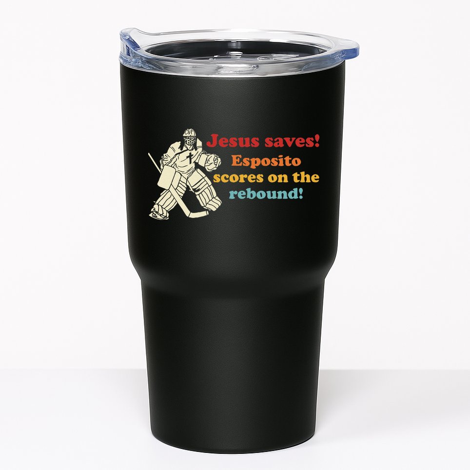 Jesus Saves Esposito Scores On The Rebound Tumbler