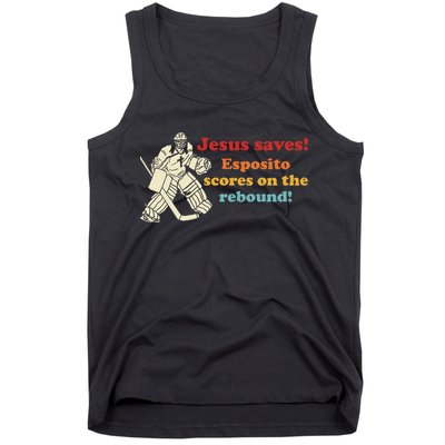 Jesus Saves Esposito Scores On The Rebound Tank Top