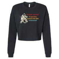 Jesus Saves Esposito Scores On The Rebound Cropped Pullover Crew