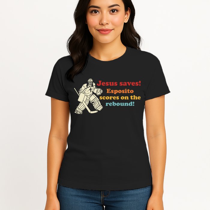 Jesus Saves Esposito Scores On The Rebound Womens T-Shirt