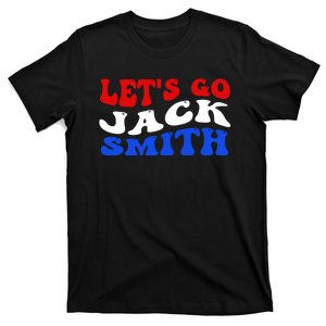 Jack Smith For President Jack Smith 2024 Karma Retro Us Flag T-Shirt