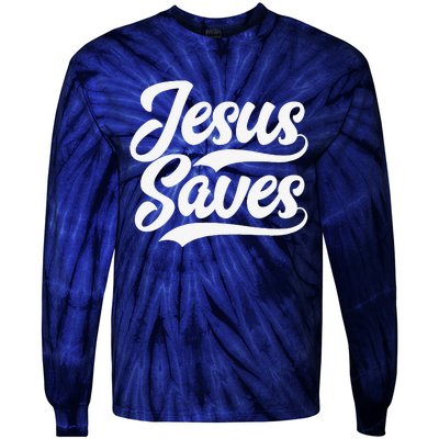 Jesus Saves Faith Based Quote Christian Tie-Dye Long Sleeve Shirt