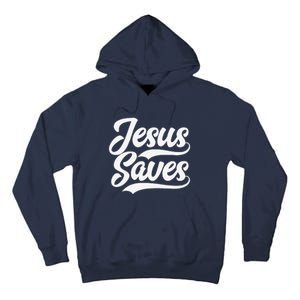 Jesus Saves Faith Based Quote Christian Tall Hoodie