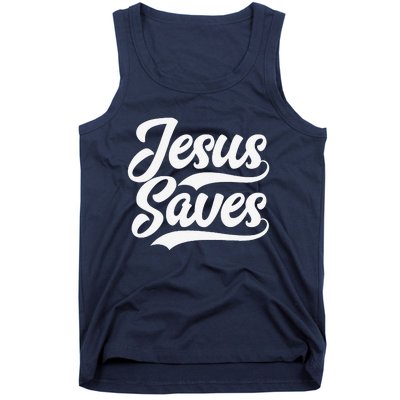 Jesus Saves Faith Based Quote Christian Tank Top