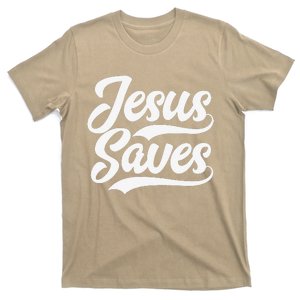 Jesus Saves Faith Based Quote Christian T-Shirt