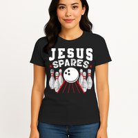 Jesus Spares Funny Christian Bowling Womens T-Shirt