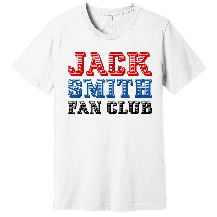 Jack Smith Fan Club Retro Usa Flag American Funny Political Premium T-Shirt