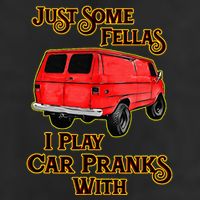 Just Some Fellas I Play Car Pranks With Cool Comfort Performance Bucket Hat