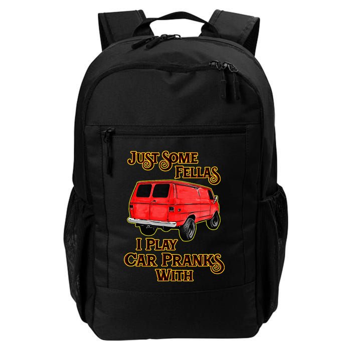 Just Some Fellas I Play Car Pranks With Backpack