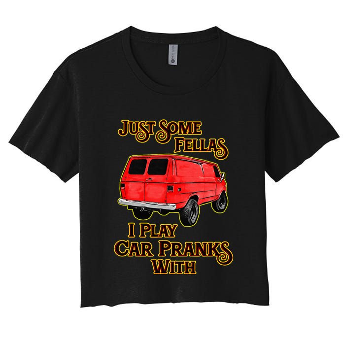 Just Some Fellas I Play Car Pranks With Crop Top