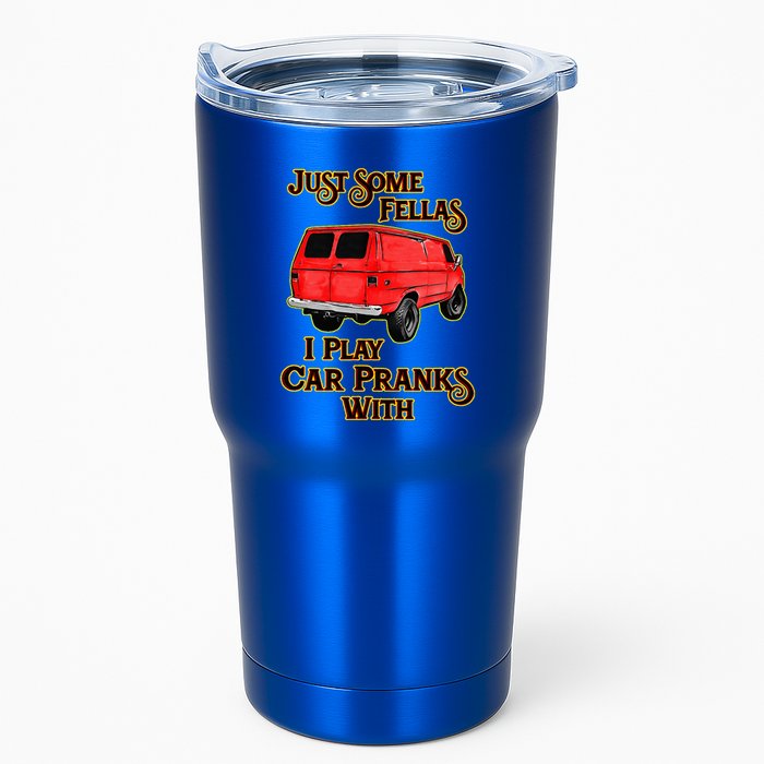 Just Some Fellas I Play Car Pranks With Tumbler
