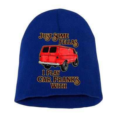 Just Some Fellas I Play Car Pranks With Short Acrylic Beanie