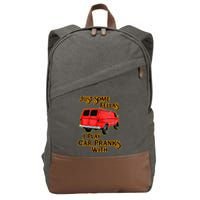 Just Some Fellas I Play Car Pranks With Cotton Canvas Backpack