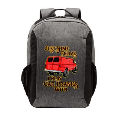 Just Some Fellas I Play Car Pranks With Vector Backpack