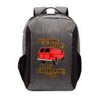 Just Some Fellas I Play Car Pranks With Vector Backpack