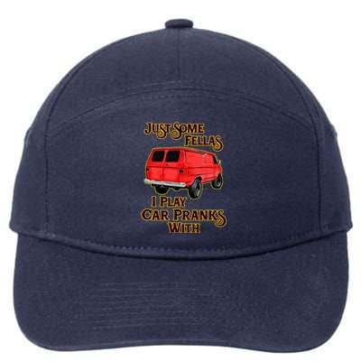 Just Some Fellas I Play Car Pranks With 7-Panel Snapback Hat