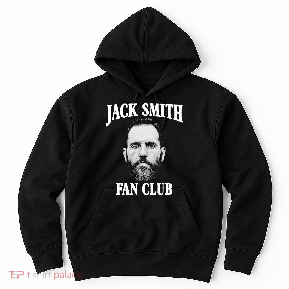 Jack Smith Fan Club Hoodie
