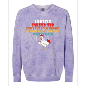 Jobsite Safety Funny Tip DonT Put Your Fingers Colorblast Crewneck Sweatshirt