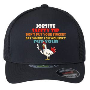 Jobsite Safety Funny Tip DonT Put Your Fingers Flexfit Unipanel Trucker Cap