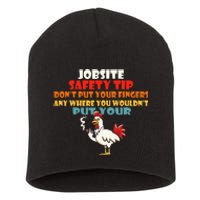 Jobsite Safety Funny Tip DonT Put Your Fingers Short Acrylic Beanie