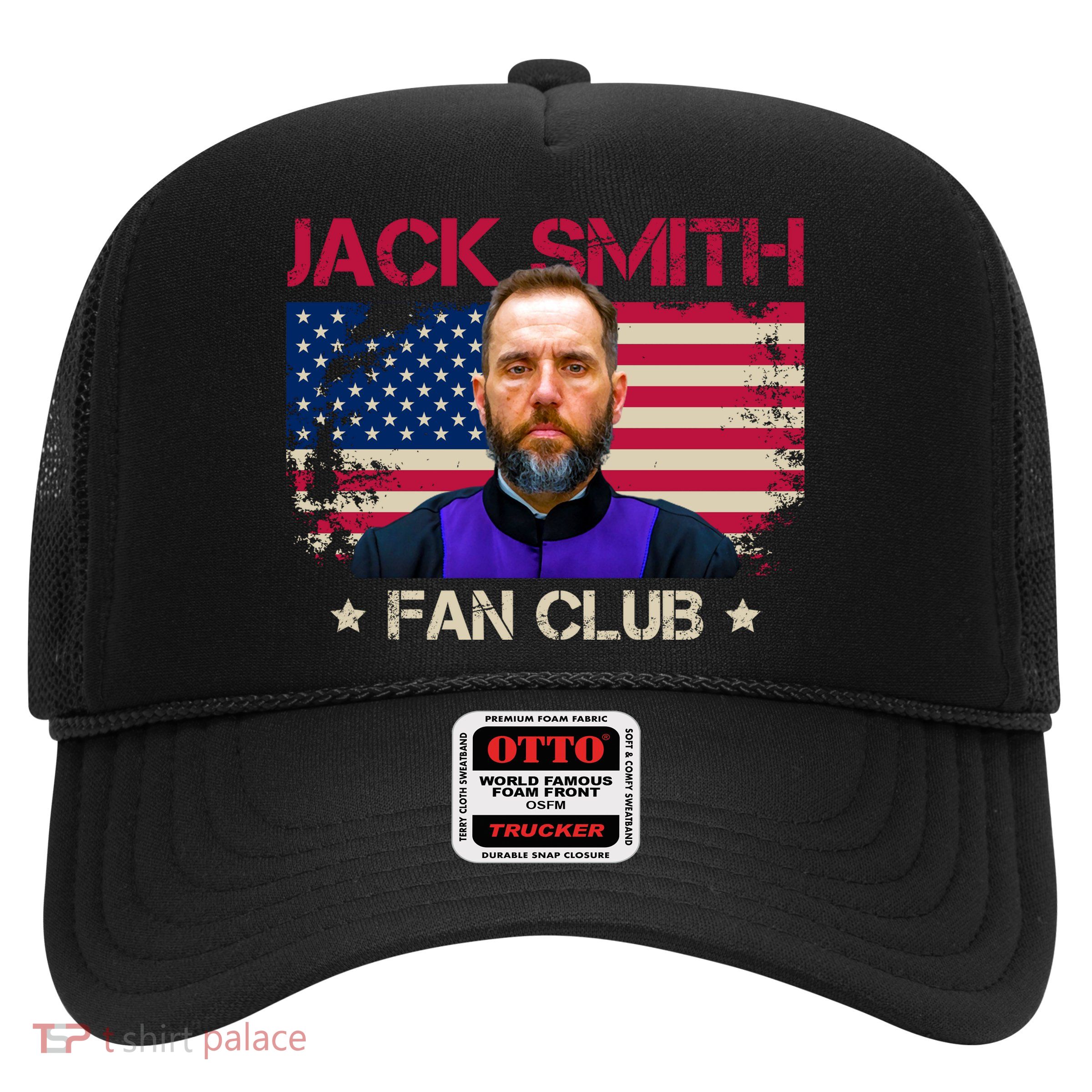 Jack Smith Fan Club Funny Political Humor Trucker Hat