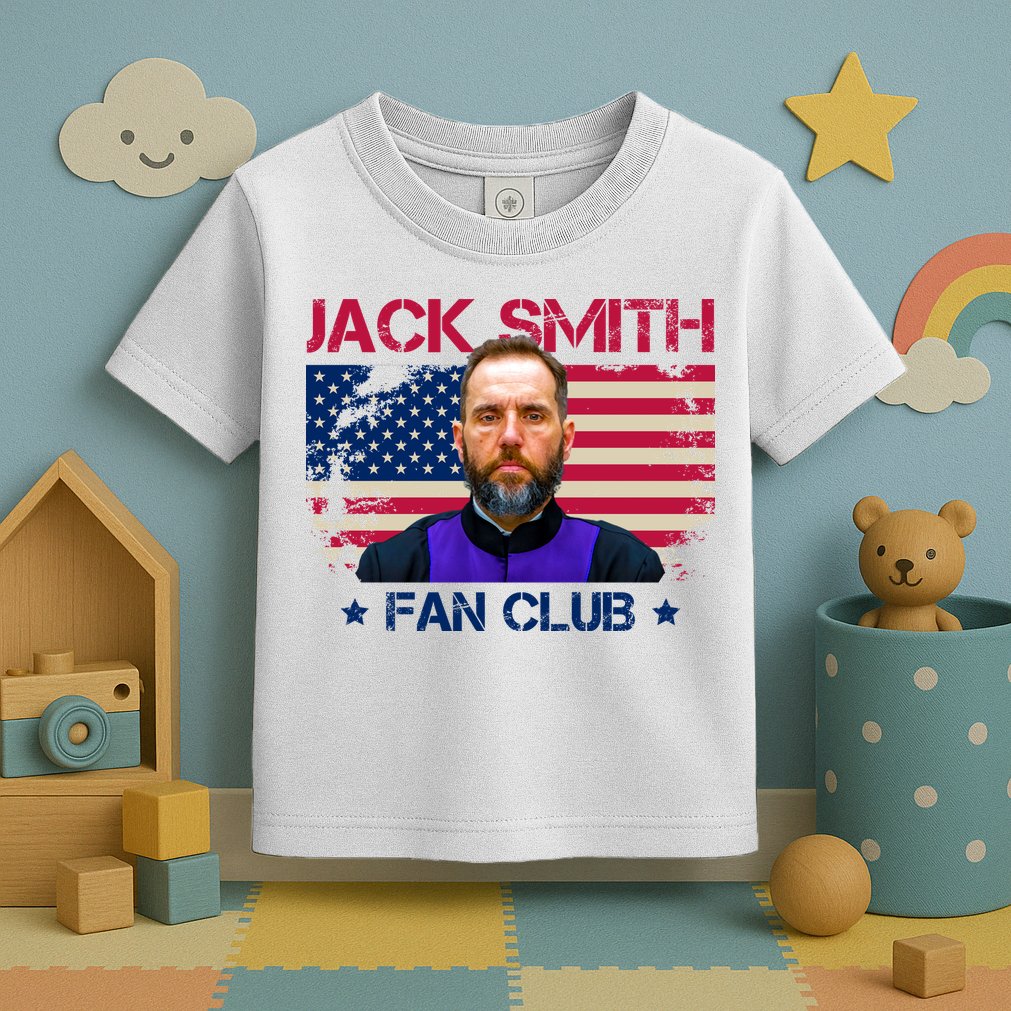 Jack Smith Fan Club Funny Political Humor Toddler T-Shirt