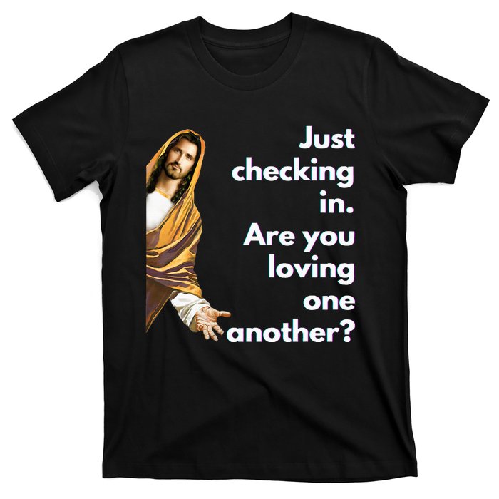 Jesus Saying Funny Christian Meme Joke T-Shirt