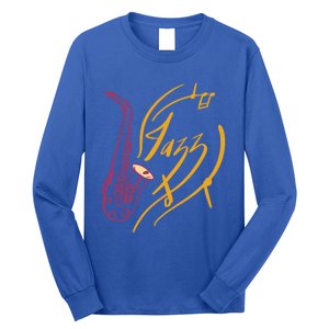 Jazz Saxophone For Jazz Music Lover Sax Musician Great Gift Long Sleeve Shirt