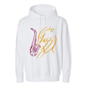 Jazz Saxophone For Jazz Music Lover Sax Musician Great Gift Garment-Dyed Fleece Hoodie