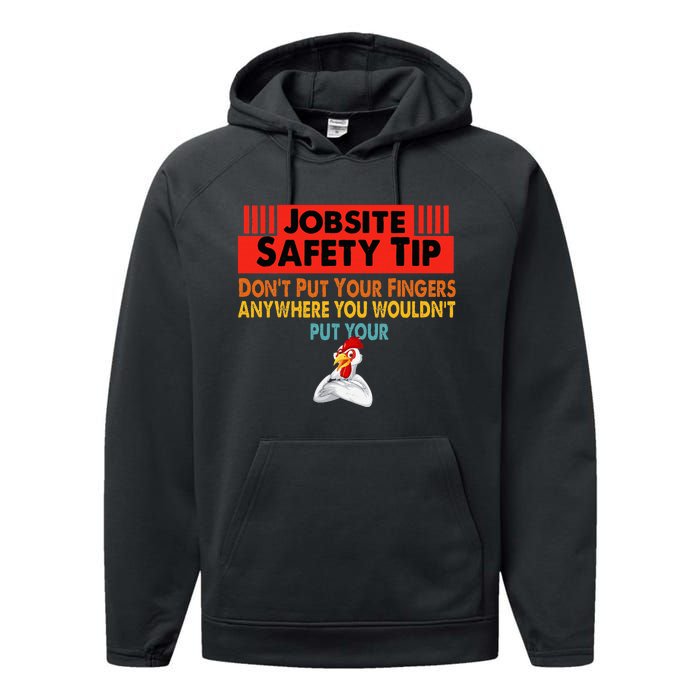 Jobsite Safety funny Tip Don't Put Your Fingers retro design Performance Fleece Hoodie