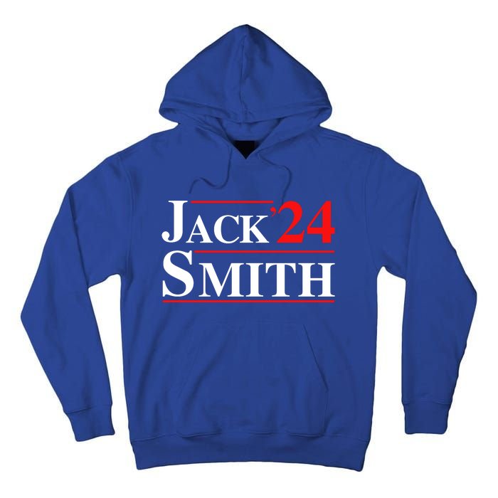 Jack Smith For President Jack Smith 2024 Tall Hoodie