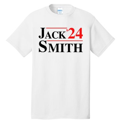 Jack Smith For President Jack Smith 2024 Tall T-Shirt