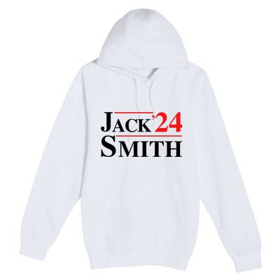 Jack Smith For President Jack Smith 2024 Premium Pullover Hoodie