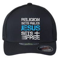 Jesus Sets Free Religion Sets Rules Christian Premium Flexfit Unipanel Trucker Cap