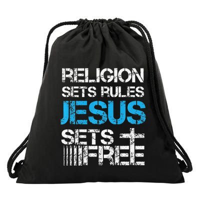 Jesus Sets Free Religion Sets Rules Christian Premium Drawstring Bag