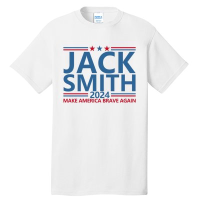 Jack Smith Fan Club Member 2024 Election Candidate Tall T-Shirt