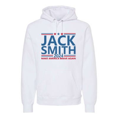 Jack Smith Fan Club Member 2024 Election Candidate Premium Hoodie