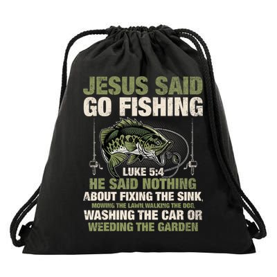 Jesus Said Go Fishing Fish Story Bible Angling Bass Fishing Drawstring Bag