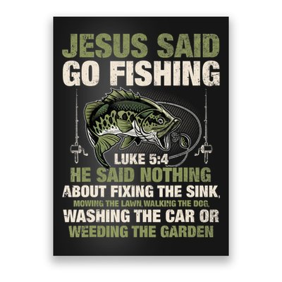 Jesus Said Go Fishing Fish Story Bible Angling Bass Fishing Poster