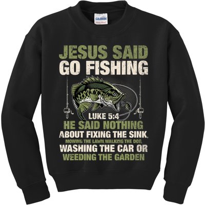 Jesus Said Go Fishing Fish Story Bible Angling Bass Fishing Kids Sweatshirt