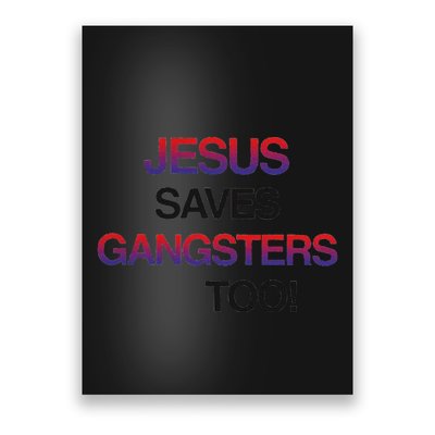 Jesus Saves Gangsters Too Christmas Poster