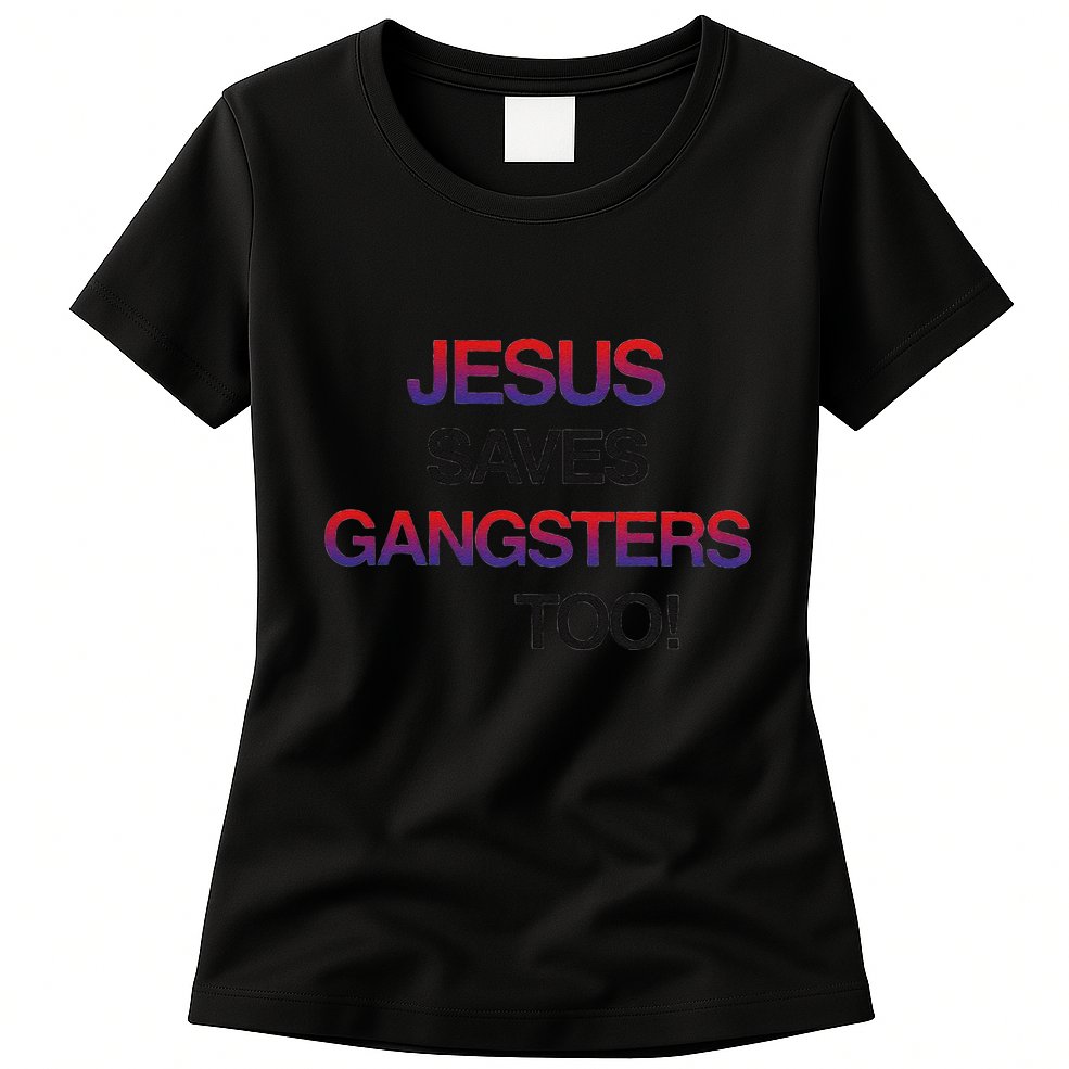Jesus Saves Gangsters Too Christmas Womens T-Shirt