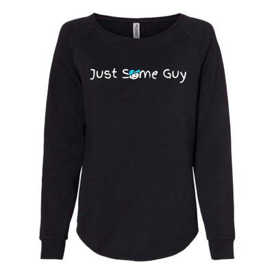 Just Some Guy Premium Womens California Wash Sweatshirt