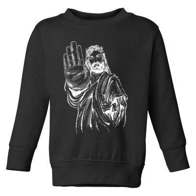 Jesus Stop Hand Sign Toddler Sweatshirt