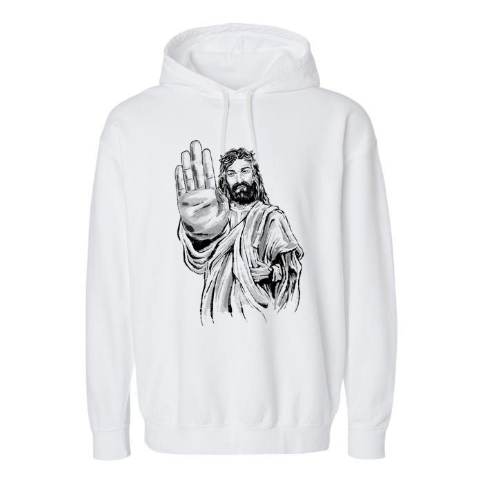 Jesus Stop Hand Sign Garment-Dyed Fleece Hoodie