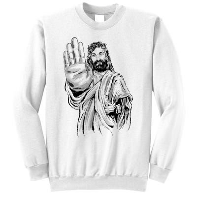 Jesus Stop Hand Sign Sweatshirt