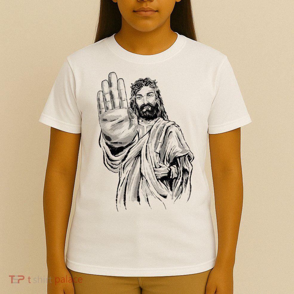 Jesus Stop Hand Sign T-Shirt