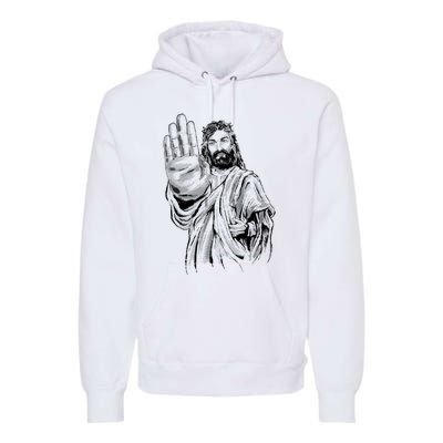 Jesus Stop Hand Sign Premium Hoodie