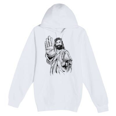 Jesus Stop Hand Sign Premium Pullover Hoodie