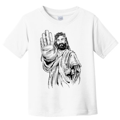 Jesus Stop Hand Sign Toddler T-Shirt